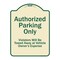 Signmission Designer Series-Authorized Parking Violators Will Be Towed Away Owner, 24" x 18", TG-1824-9996 A-DES-TG-1824-9996 - alternate 1